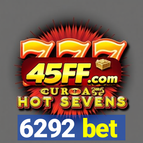 6292 bet